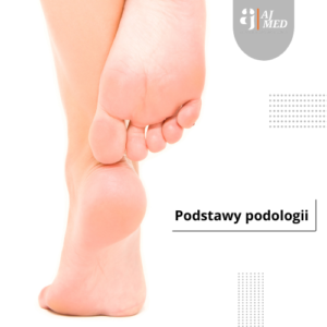 Podstawy podologii